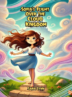 cover image of Sofia's Flight Over the Cloud Kingdom